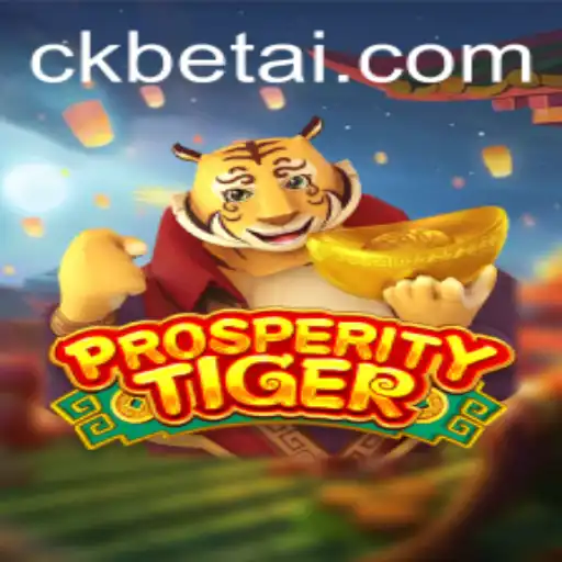 Descubra o Mundo de ProsperityTiger: Um Jogo Inovador da ckbet