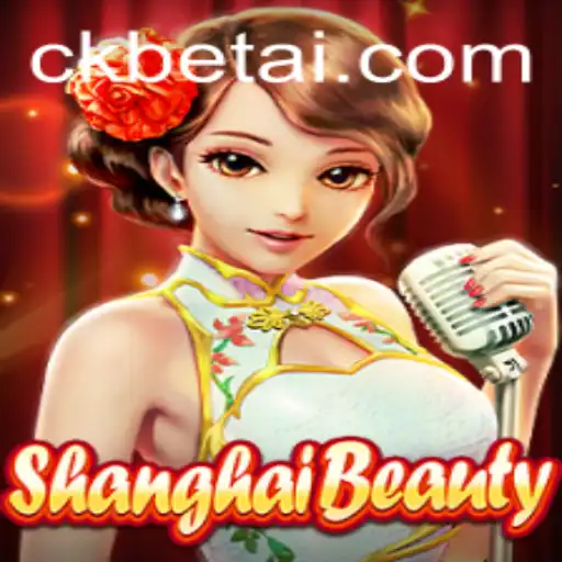 Explorando o Fascinante Mundo de ShanghaiBeauty e CKBet